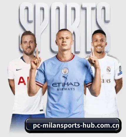 平台愿景 - 长期内容价值积累 - MilanSports